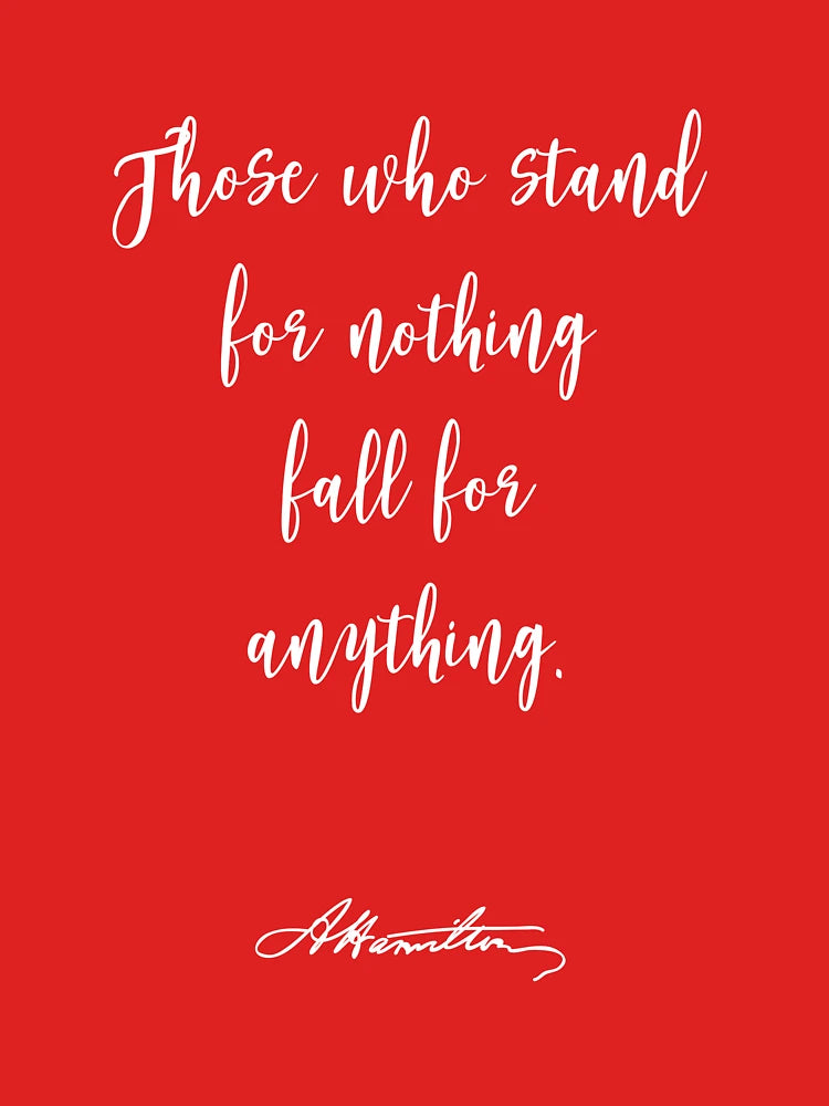 Alexander Hamilton Quote.