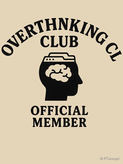 Overthinking Club – Funny Mental Health Humor
