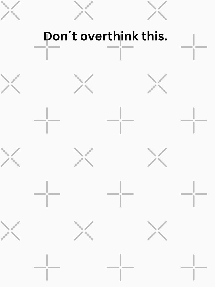 Dont overthink this.