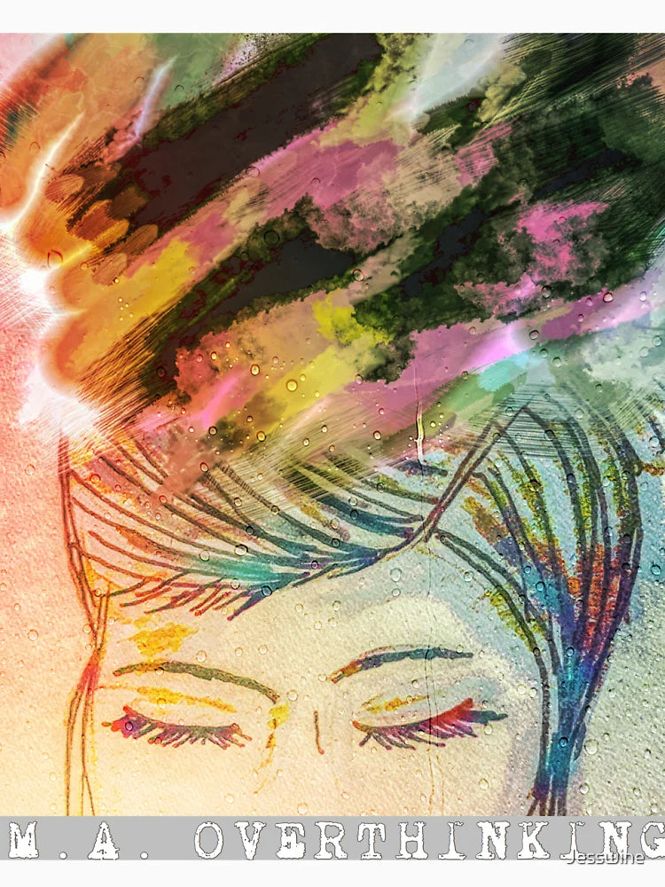 OVERTHINKING
