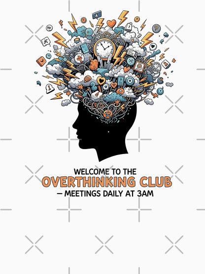 Overthinking Club – 3AM Mind Explosion Design