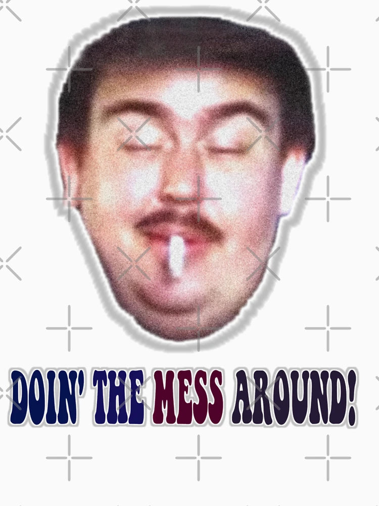 Doin' The Mess Around