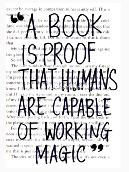 A Book is Proof that Humans are Capable of Working Magic