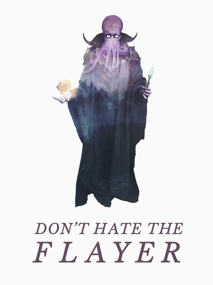 Don't Hate the Flayer - Illithid / Mind Flayer DnD Art