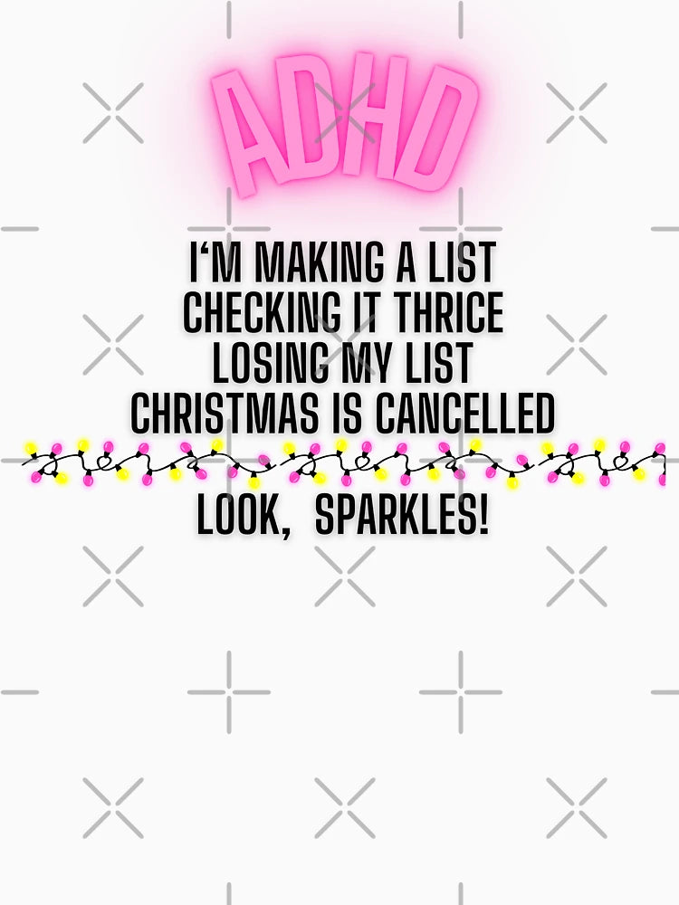 ADHD Christmas 'I'm making a list, checking it thrice...'