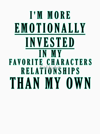 I'm More Emotionally Invested In My Favorite Characters Relationships Than My Own