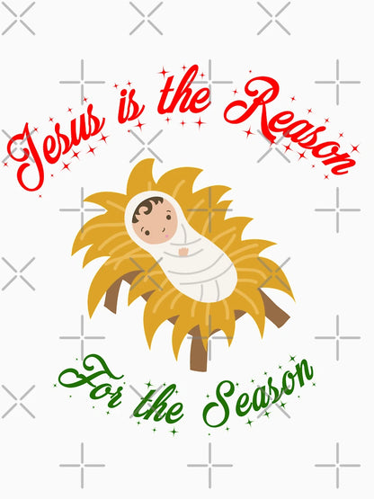 Jesus Is The Reason For The Season