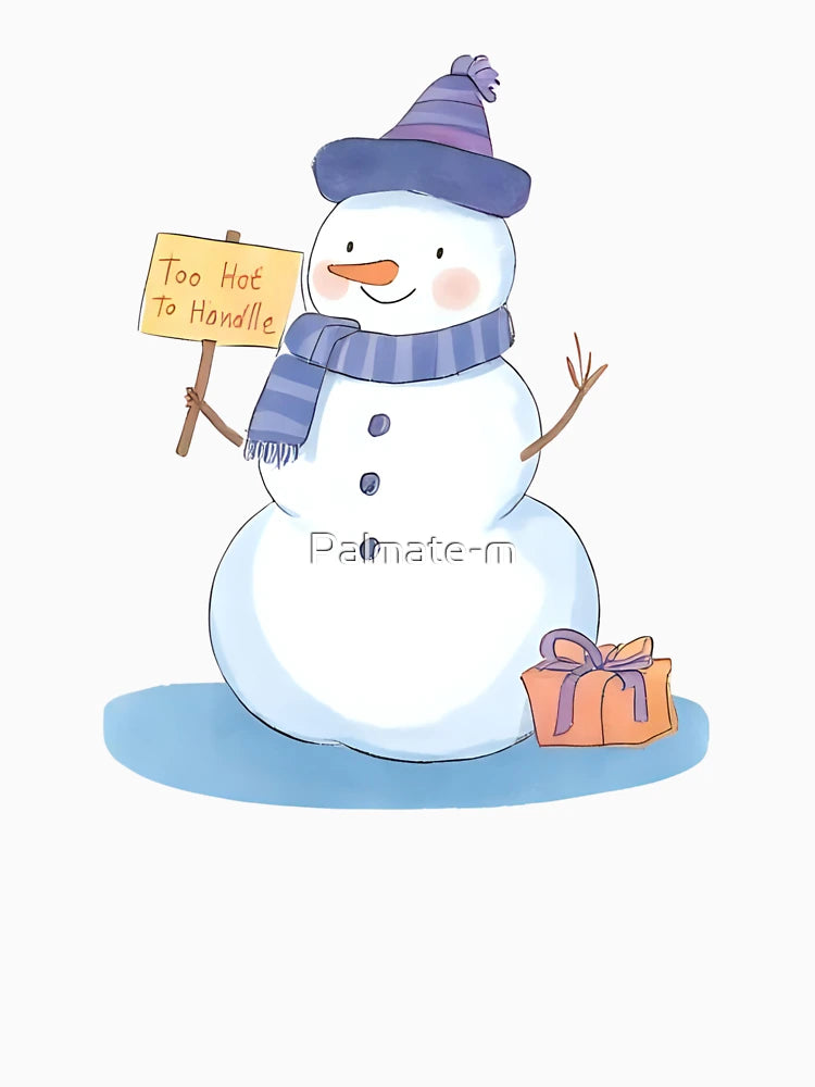 A melting snowman with a silly face and a sign that says “Too Hot To Handle”, cute and funny sticker, cartoon style, transparent background, bold outline