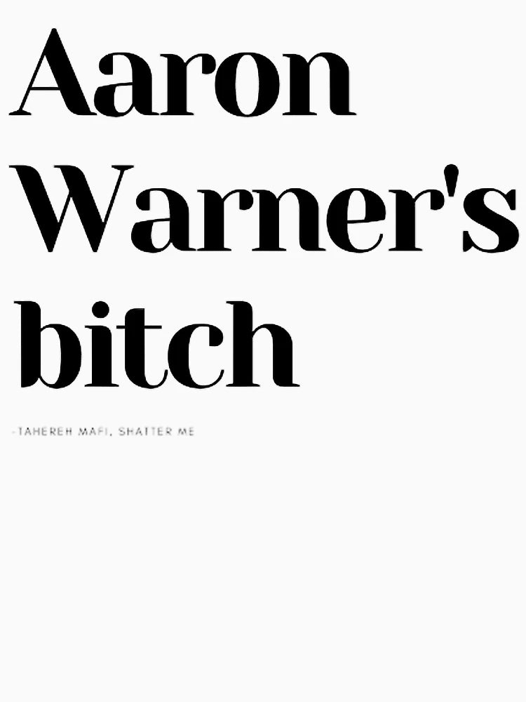 Aaron Warner_s bitch
