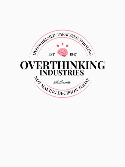Overthinking Industries