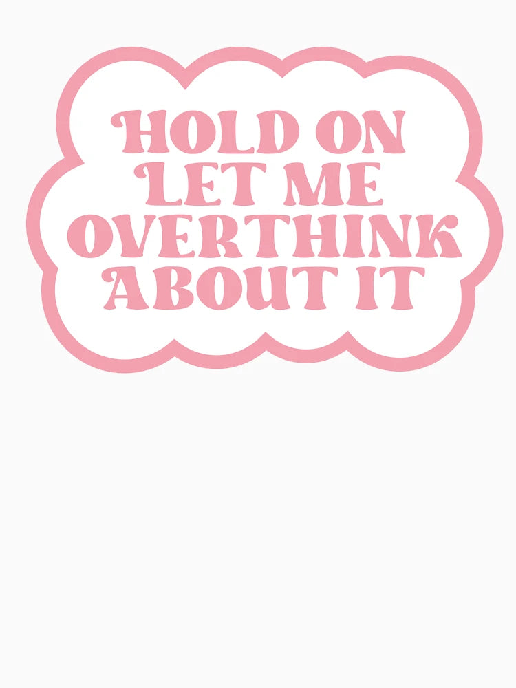 Overthinkers Anonymous