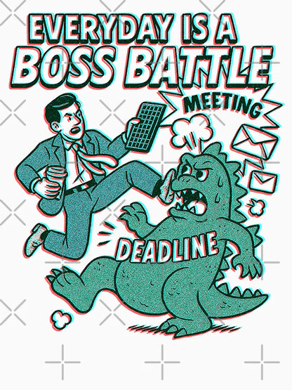 Everyday Is A Boss Battle 3D
