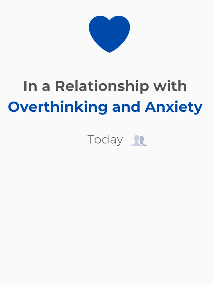 Overthinking and Anxiety