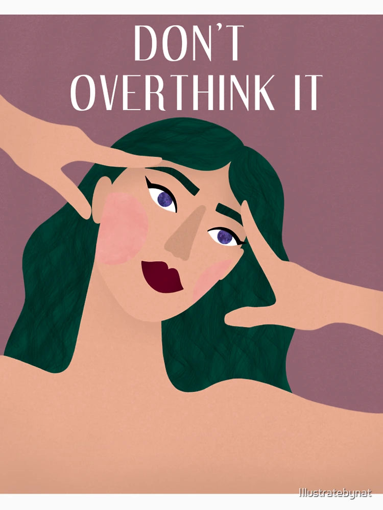 Don't Overthink It Modern Illustration