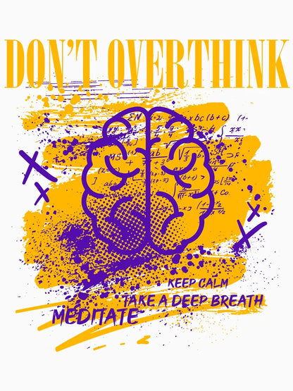 DON'T OVERTHINK II
