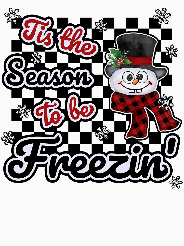 Funny Christmas Shirt – Tis the Season to Be Freezin Tee for Holiday Fun