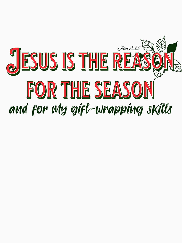 Jesus is The Reason For The Season- And For My Gift-Wrapping Skills