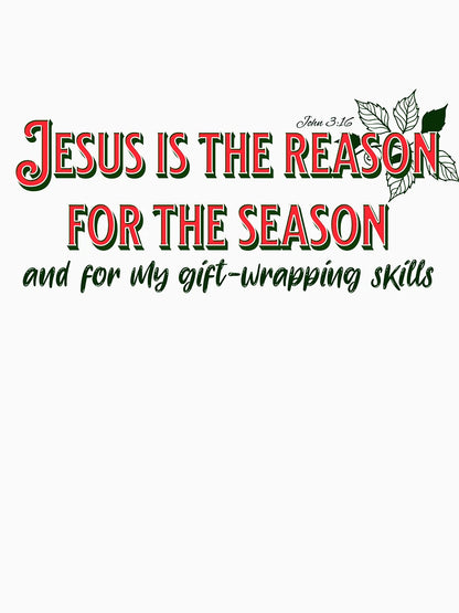 Jesus is The Reason For The Season- And For My Gift-Wrapping Skills