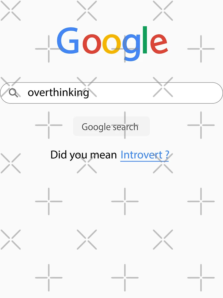 Overthinking means Introvert