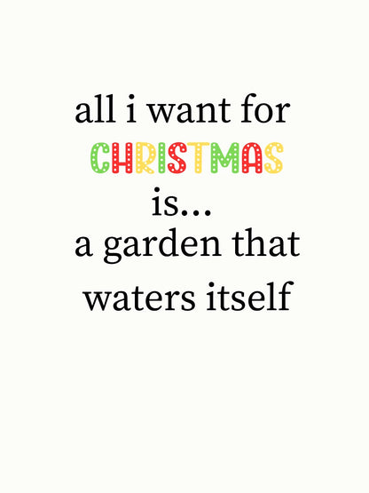 All I want for Christmas - Gardening