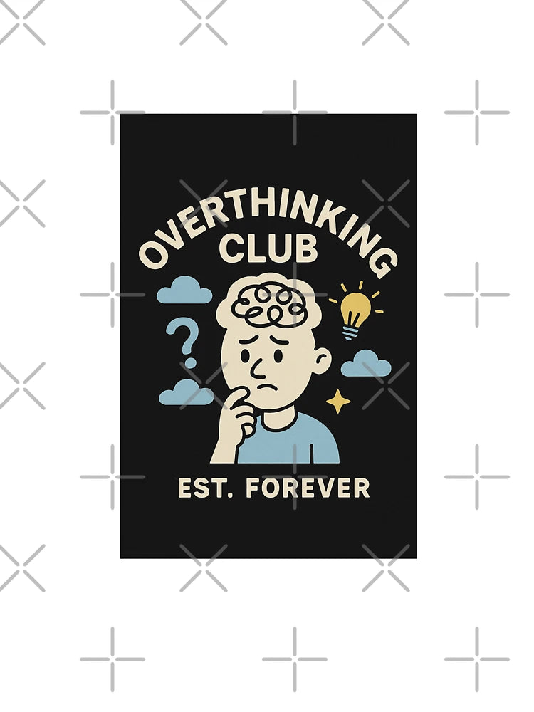 Overthinking Club