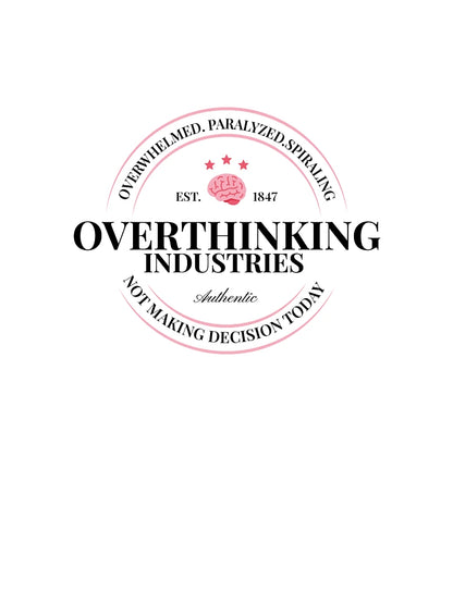 Overthinking Industries
