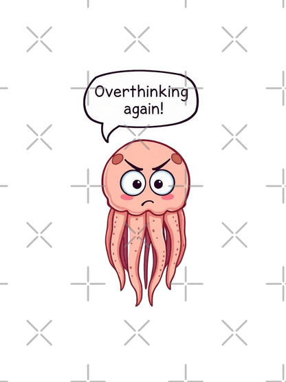 Overthinking again