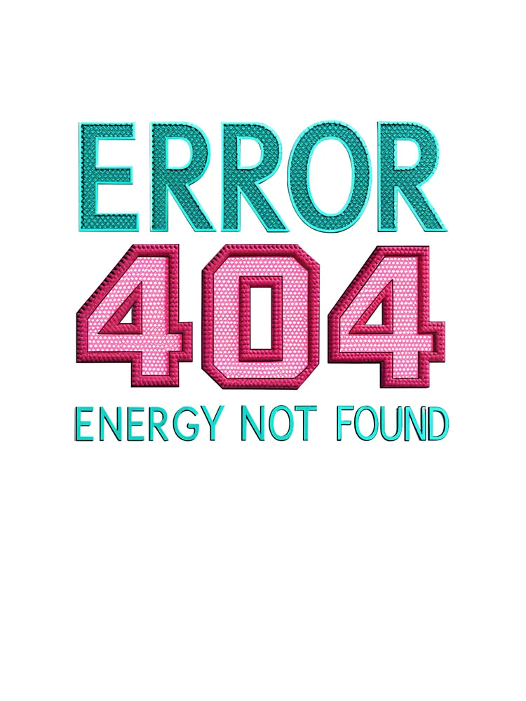 Error 404 Energy Not Found
