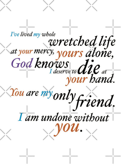 I Am Undone Without You- Full Quote