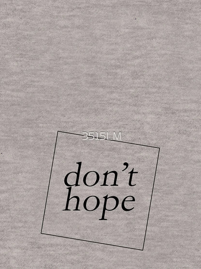 DON'T HOPE