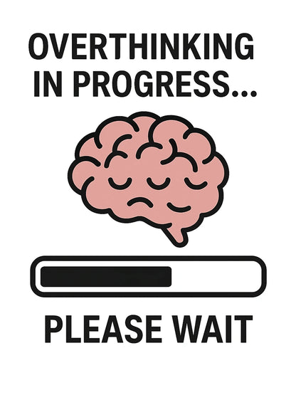 Overthinking in Progress Funny Brain Design