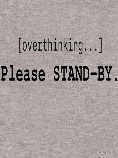 OVERTHINKING