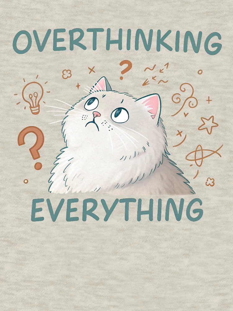 Overthinking Everything Cat