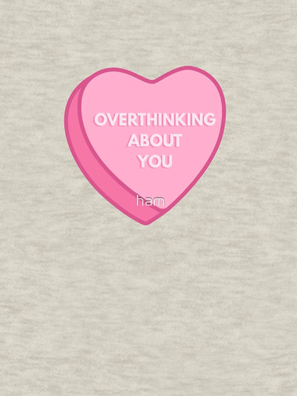 Overthinking About You Candy Heart