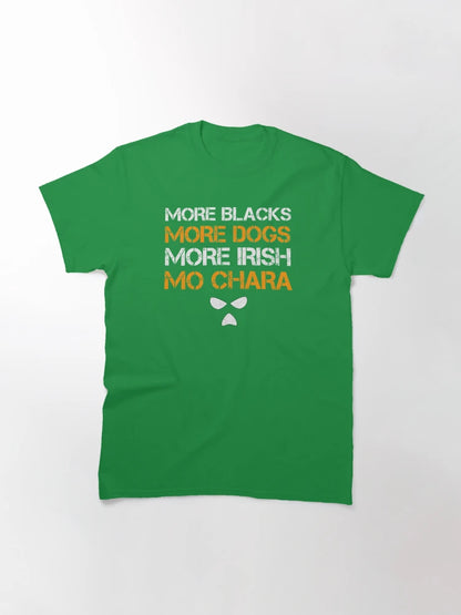 More Blacks, More Dogs, More Irish, Mo Chara