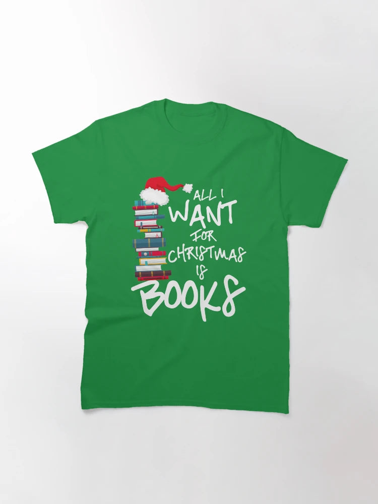 All I Want For Christmas Is Books Holiday