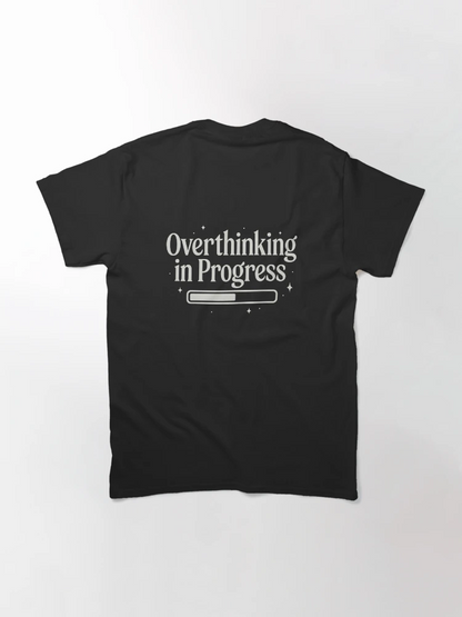 Overthinking in Progress