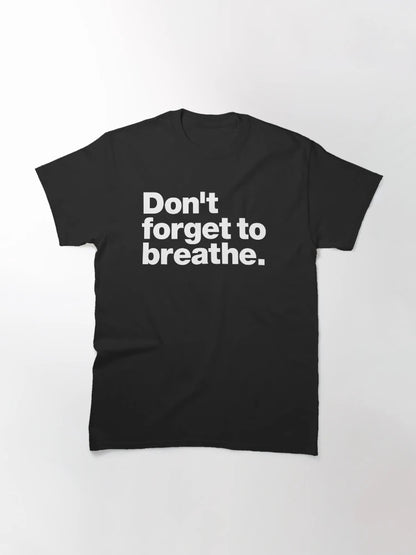 Don't forget to breathe (white)