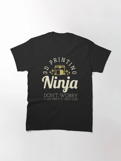 3D Printing Ninja - Funny 3D Printer Shirt