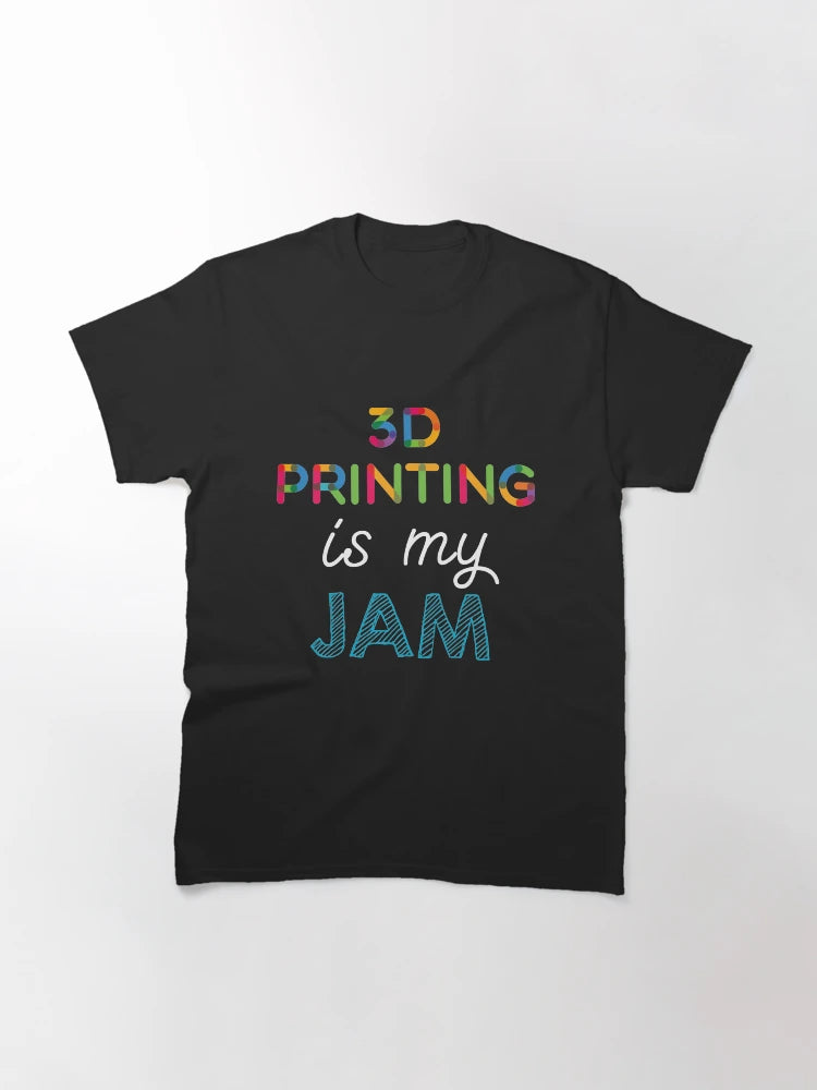 3D Printing is my Jam. Funny 3D Printing Design