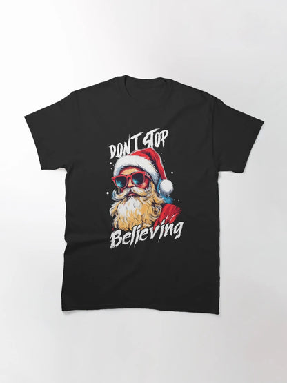 Don't Stop Believing Cool Santa with Sunglasses Funny Xmas