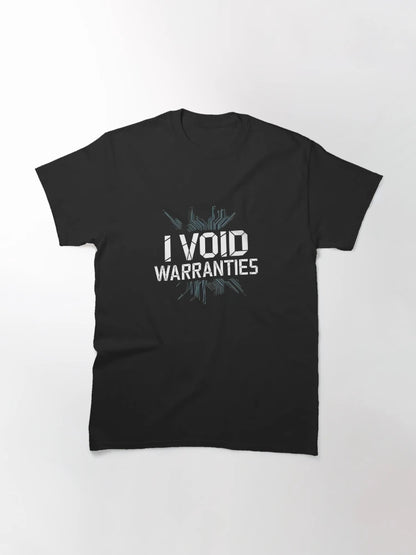I Void Warranties – Tinker Life