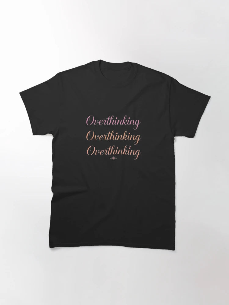 Overthinking