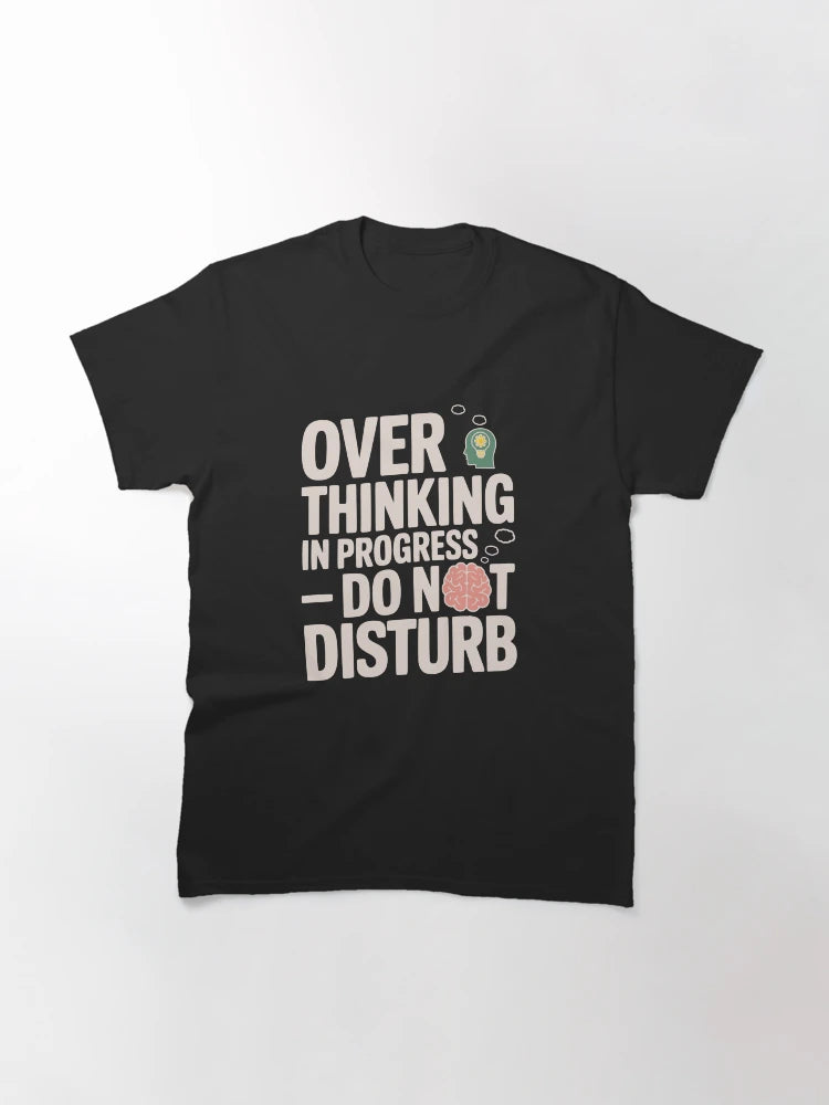 Overthinking in Progress – Do Not Disturb Meme