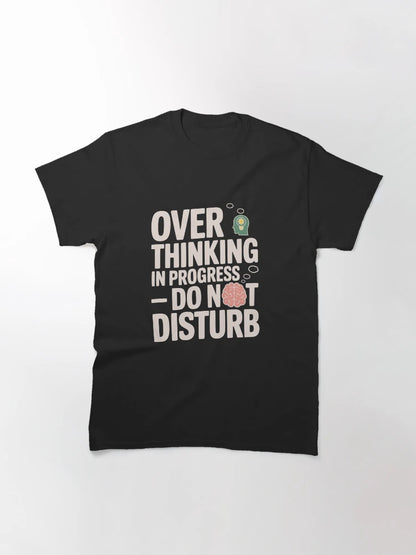 Overthinking in Progress – Do Not Disturb Meme
