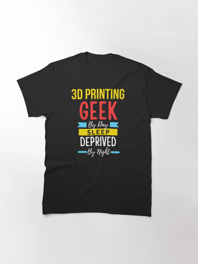 3D printing geek by day sleep deprived by night