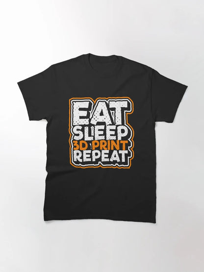 Eat Sleep 3D Print Repeat 3D Printing
