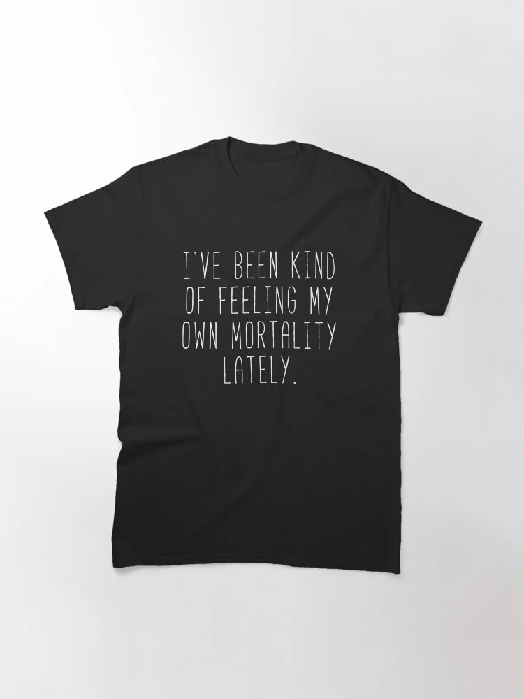 Feeling My Own Mortality - Lorelai