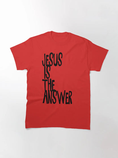 Jesus Is The Answer