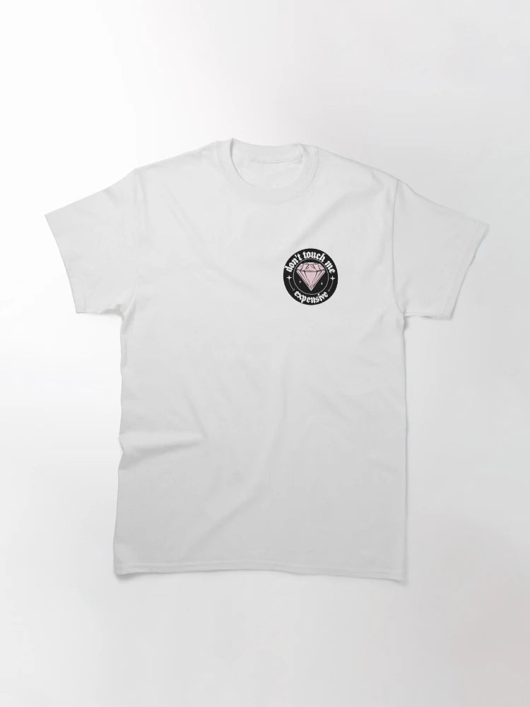 Dont touch me expensive